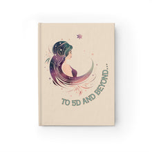 Load image into Gallery viewer, 5D and Beyond Journal