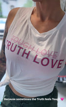 Load image into Gallery viewer, Truth Love Tank Tops