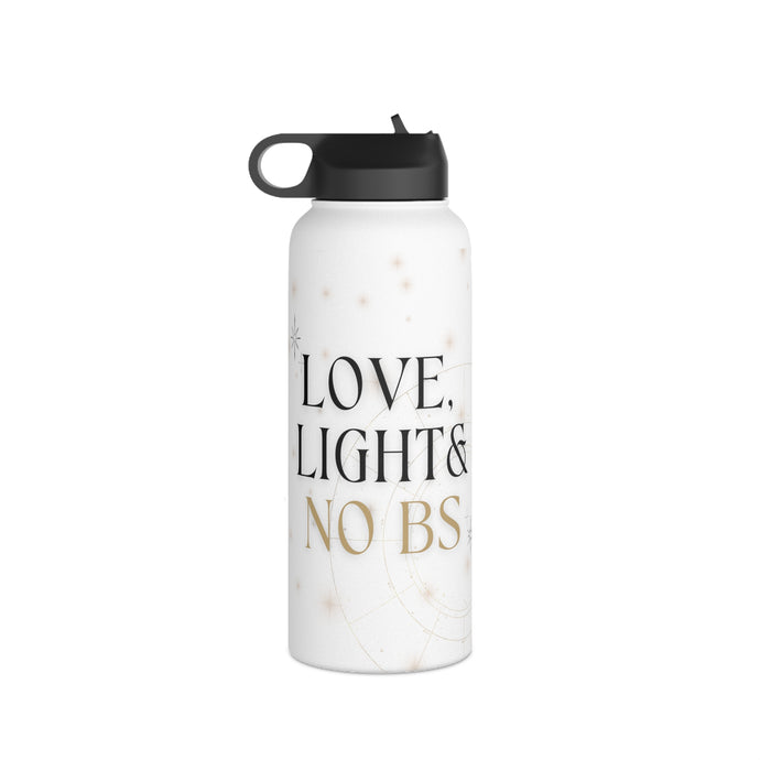 Love Light & No BS 32 Oz Stainless Steel Water Bottle