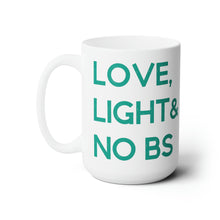 Load image into Gallery viewer, Love Light &amp; No BS Mug in Teal
