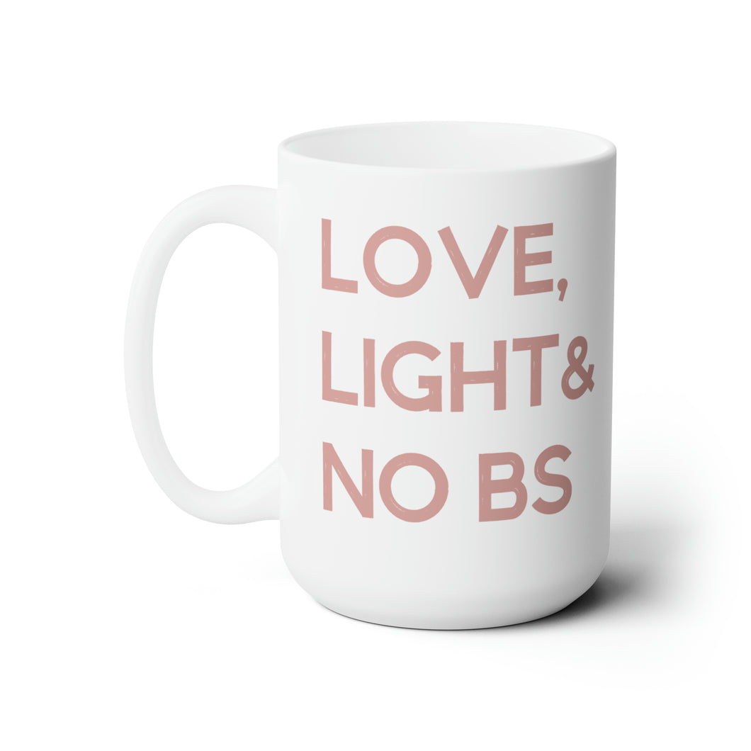 Love Light & No BS Mug in Pink