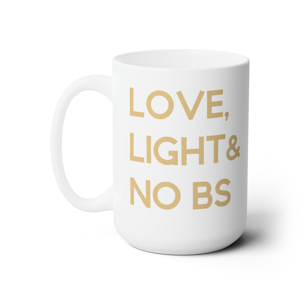Love Light & No BS Mug in Gold