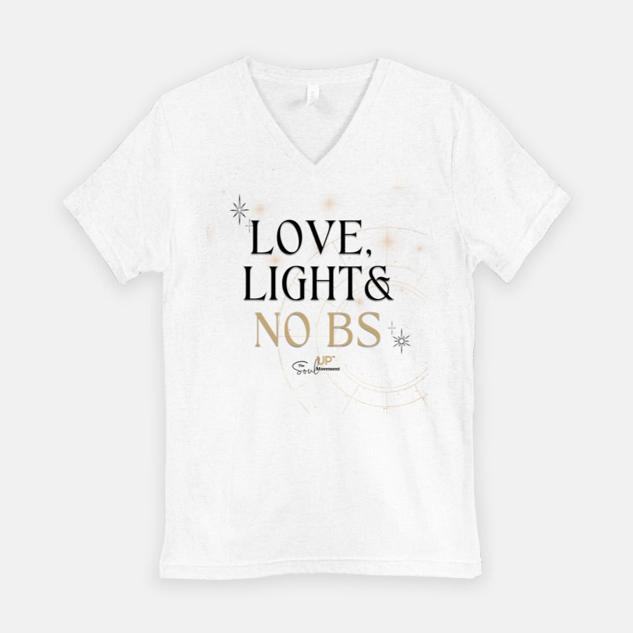 Love, Light & No BS Bella Canvas Unisex Triblend V-Neck